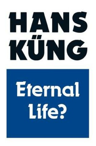 Cover of Eternal Life?