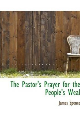 Cover of The Pastor's Prayer for the People's Weal