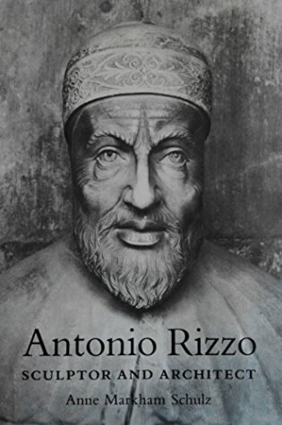 Cover of Antonio Rizzo, Sculptor and Architect