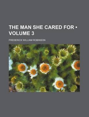 Book cover for The Man She Cared for (Volume 3)