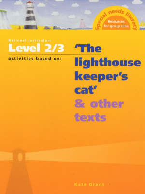 Cover of National Curriculum Year 4/Level 2-3 Activities Based on the "Lighthouse Keepeer's Cat" and Other Texts