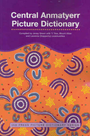 Cover of Central Anmatyerr Picture Dictionary
