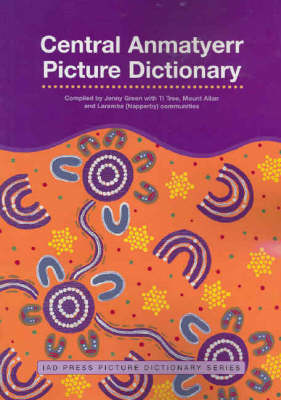 Book cover for Central Anmatyerr Picture Dictionary