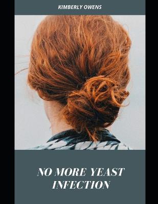 Book cover for No More Yeast Infection