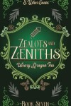 Book cover for Zealots and Zeniths