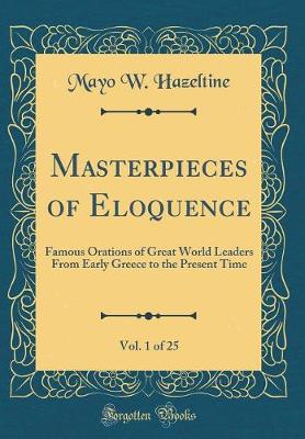 Book cover for Masterpieces of Eloquence, Vol. 1 of 25