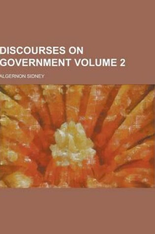 Cover of Discourses on Government Volume 2