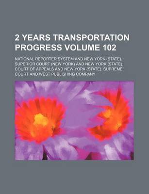 Book cover for 2 Years Transportation Progress Volume 102