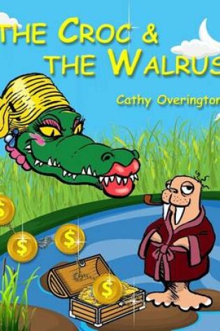 Cover of The Croc & The Walrus