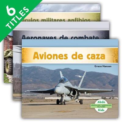 Cover of Vehiculos Y Aeronaves Militares (Military Aircraft & Vehicles) (Set)