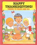 Book cover for Happy Thanksgiving Things Make & Do