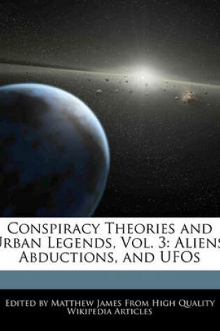 Cover of Conspiracy Theories and Urban Legends, Vol. 3