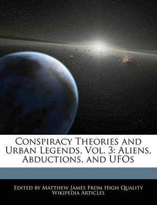 Book cover for Conspiracy Theories and Urban Legends, Vol. 3