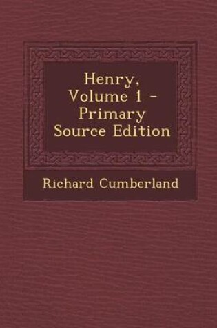 Cover of Henry, Volume 1 - Primary Source Edition