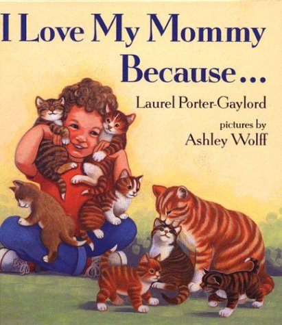 Book cover for I Love My Mommy Because--