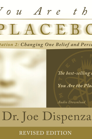 Cover of You Are the Placebo Meditation 2 -- Revised Edition