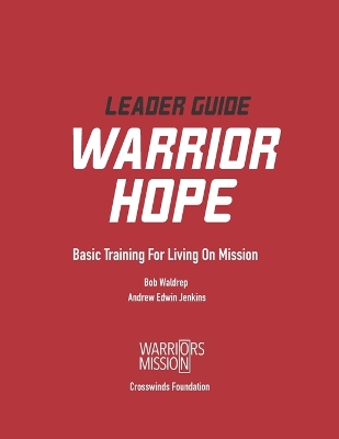 Cover of Warrior Hope Leader Guide