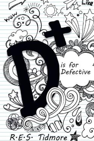 Cover of D is for Defective