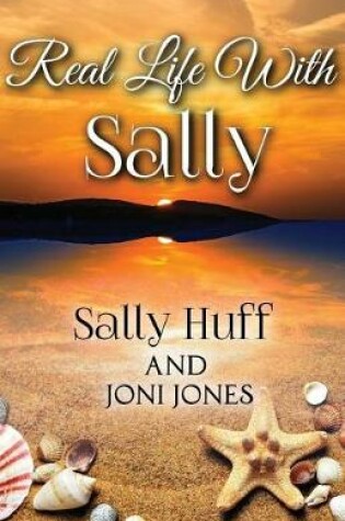 Cover of Real Life with Sally