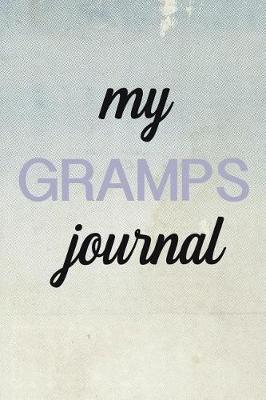 Book cover for My Gramps Journal