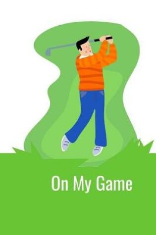 Cover of On My Game