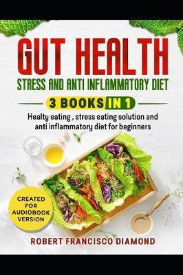 Book cover for Gut health, stress and anti inflammatory diet