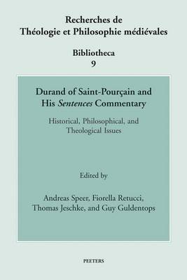 Cover of Durand of Saint-Pourcain and His Sentences Commentary
