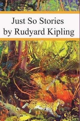 Book cover for Just So Stories (Illustrated)