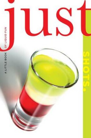Cover of Just Shots