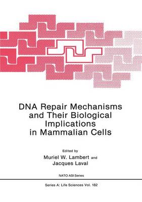 Book cover for DNA Repair Mechanisms and Their Biological Implications in Mammalian Cells