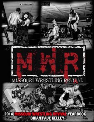 Book cover for 2014 Missouri Wrestling Revival Yearbook