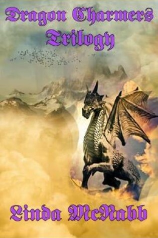 Cover of Dragon Charmers Trilogy