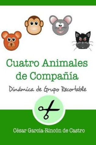 Cover of Cuatro animales de compañía
