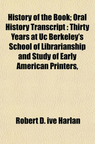 Cover of History of the Book; Oral History Transcript