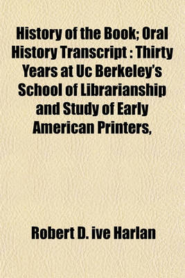 Book cover for History of the Book; Oral History Transcript