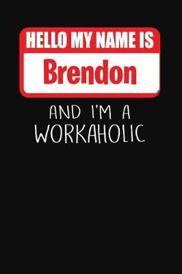 Book cover for Hello My Name Is Brendon