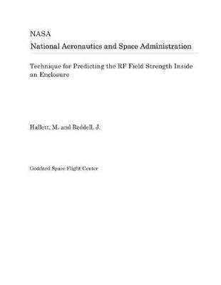 Book cover for Technique for Predicting the RF Field Strength Inside an Enclosure