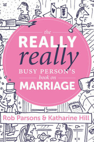Cover of The Really Really Busy Person's Book on Marriage