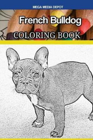 Cover of French Bulldog Coloring Book