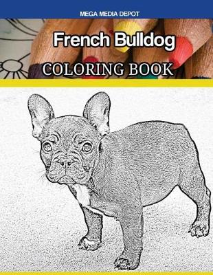 Book cover for French Bulldog Coloring Book