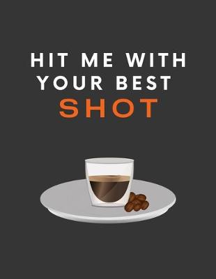 Book cover for Hit Me With Your Best Shot