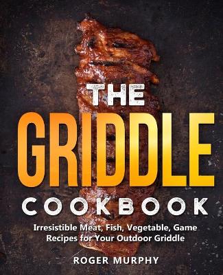 Book cover for The Griddle Cookbook