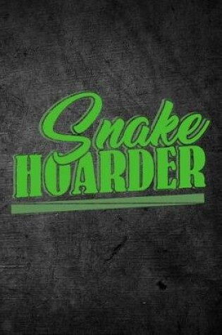 Cover of Snake Hoarder