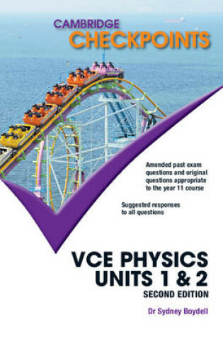 Cover of Cambridge Checkpoints VCE Physics Units 1 and 2