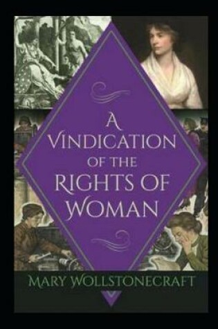 Cover of A Vindication of the Rights of Woman illustrated