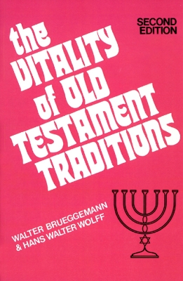 Book cover for The Vitality of Old Testament Traditions, Revised Edition