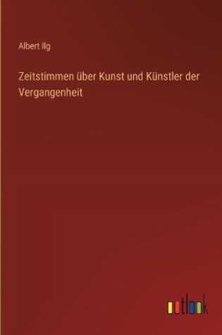 Cover of Zeitstimmen über Kunst und Künstler der Vergangenheit