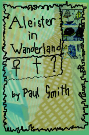 Cover of Aleister in Wanderland