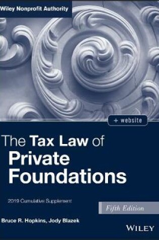 Cover of The Tax Law of Private Foundations, + website