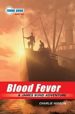 Cover of Blood Fever - A James Bond Adventure